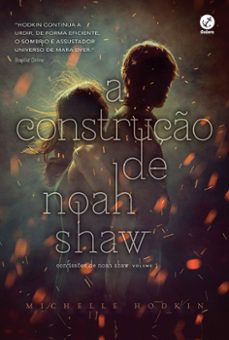 a construço de noah shaw (ebook)-michelle hodkin-9788501101167