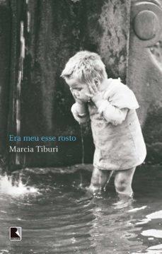 era meu esse rosto (ebook)-marcia tiburi-9788501400567