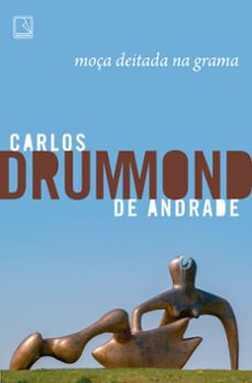 moça deitada na grama (ebook)-carlos drummond de andrade-9788501921567