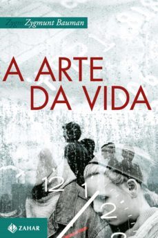 a arte da vida (ebook)-zygmunt bauman-9788537808467