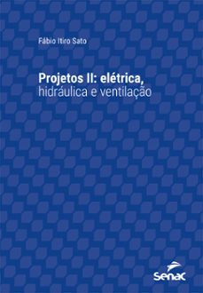 projetos ii: (ebook)-fábio itiro sato-9788539640867