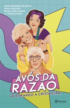 avós da razão-helena mendes rotundo wiechmann-gilda zammataro bandeira de mello-sonia vera arruda massara-9788542221367