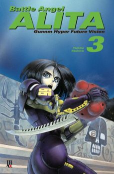 battle angel alita - gunnm hyper future vision vol. 03 (ebook)-yukito kishiro-9788545704867