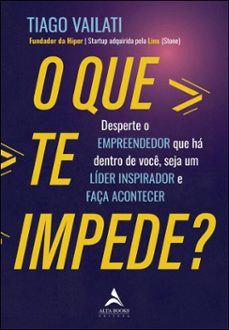o que te impede? (ebook)-tiago vailati-9788550819167