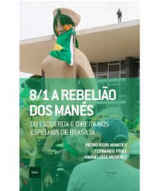 8/1: a rebeliao dos manes (ebook)-pedro fiori arantes-fernando frias-maria luiza meneses-9788577159567