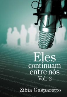 eles continuam entre nos vol. 2 (ebook)-zibia gasparetto-9788577224067