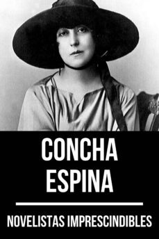 novelistas imprescindibles - concha espina (ebook)-august nemo-9788577776467