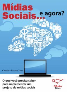 midias sociais... e agora? (ebook)-carolina frazon terra-9788578082567