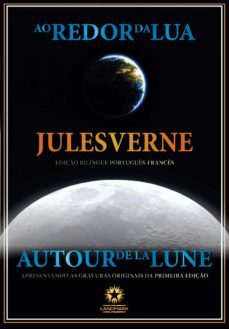 ao redor da lua: autour de la lune (ebook)-julio verne-9788580700367