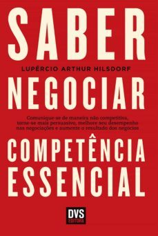 saber negociar (ebook)-lupercio arthur hilsdorf-9788582890967