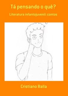 ta pensando o que? (ebook)-cristiano balla-9788591051267