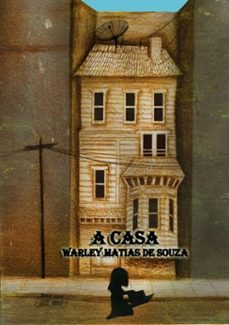 a casa (ebook)-warley matias de souza-9788591958467