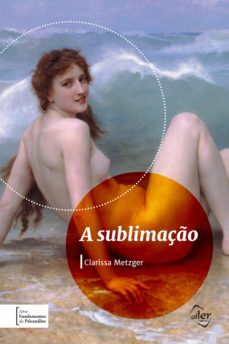 a sublimaço (ebook)-clarissa metzger-9788594347367