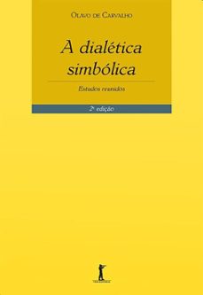 a dialetica simbolica - 2ª ediço (ebook)-olavo de carvalho-9788595073067