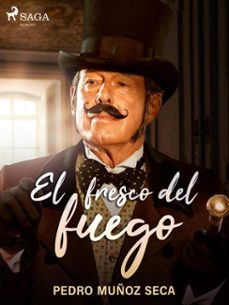 el fresco del fuego (ebook)-pedro muñoz seca-9788726508567