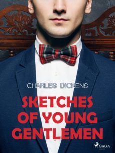 sketches of young gentlemen (ebook)-charles dickens-9788726595567