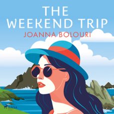 the weekend trip (audiolibro)-joanna bolouri-9788727042367
