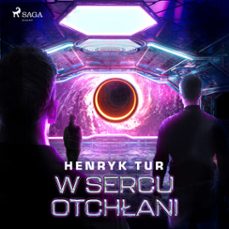 w sercu otchłani-henryk tur-9788728389867