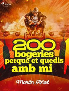 200 bogeries perque et quedis amb mi (ebook)-joan antoni martin piñol-9788728426067