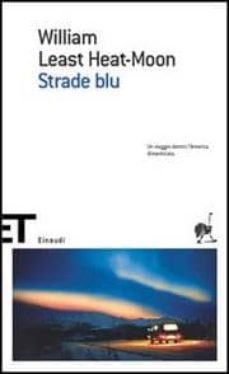 strade blu.-william least heat moon-9788806181567