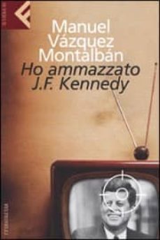 ho ammazzato j.f. kennedy-9788807840067