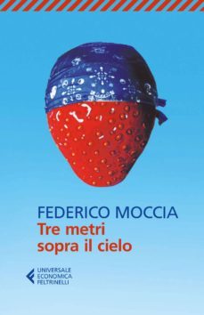 tre metri sopra il cielo-federico moccia-9788807887567