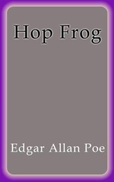 hop frog (ebook)-edgar allan poe-edgar allan poe-9788822857767