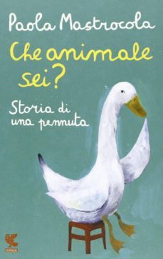 che animale sei? storia di una pennuta-9788823503267