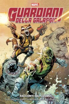 guardiani della galassia - racconti dal cosmo (ebook)-gerry duggan-robbie thompson-jim cheung-9788828753667