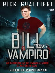 bill el vampiro (ebook)-rick gualtieri-9788835433767