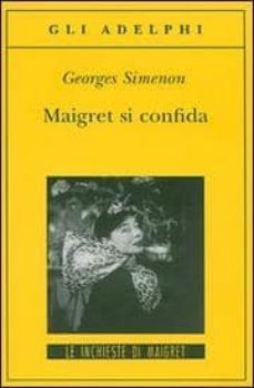 maigret si confida-georges simenon-9788845921667