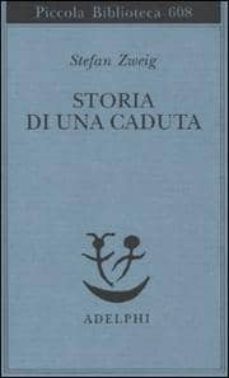 storia di una caduta-stefan zweig-9788845925467