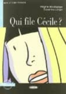 qui file cecile? con cd-rom (lire et s entrainer)-9788853000767