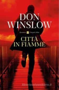 citta in fiamme (danny ryan 1)-don winslow-9788869059667