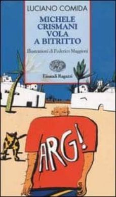 michele crismani vola a bitritto-luciano comida-9788879264167
