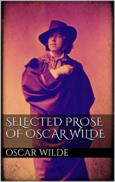 selected prose of oscar wilde (ebook)-oscar wilde-9788893152167