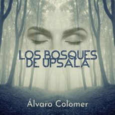 los bosques de upsala (audiolibro)-alvaro colomer-9789152119167