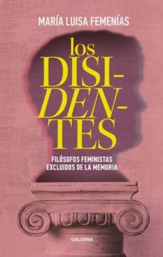 los disidentes (ebook)-maria luisa femenias-9789505568567