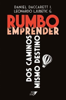 rumbo emprender (ebook)-daniel daccarett-leonardo ljubetic-9789561238367