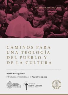 caminos para una teologia de pueblo y de la cultura (ebook)-rocco buttiglione-9789561709867