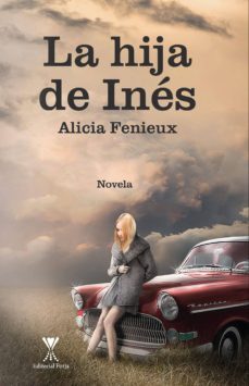 la hija de ines (ebook)-alicia fenieux-9789563384567