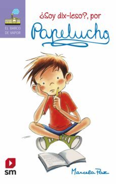 ¿soy dix-leso, por papelucho (ebook)-marcela paz-9789563634167