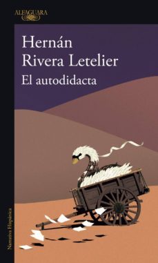 el autodidacta (ebook)-hernan rivera letelier-9789563841367