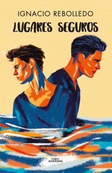 lugares seguros (ebook)-ignacio rebolledo-9789563842067