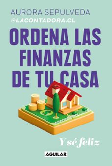 ordena las finanzas de tu casa (ebook)-aurora sepúlveda jorquera-9789566289067