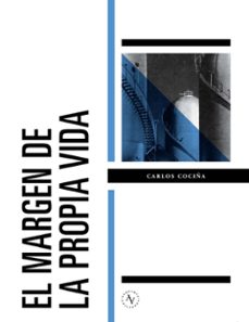 el margen de la propia vida (ebook)-carlos cociña-9789569131967