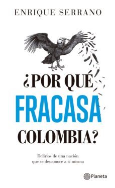 ¿por que fracasa colombia? (ebook)-9789584249067