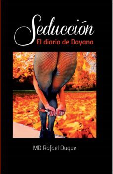 seduccion: el diario de dayana (ebook)-rafael duque-9789584888167
