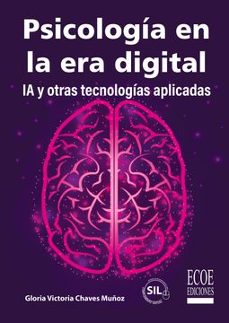 psicologia en la era digital-gloria victoria chaves muñoz-9789585084667