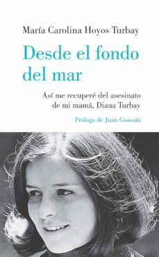 desde el fondo del mar (ebook)-maria carolina hoyos turbay-9789585549067